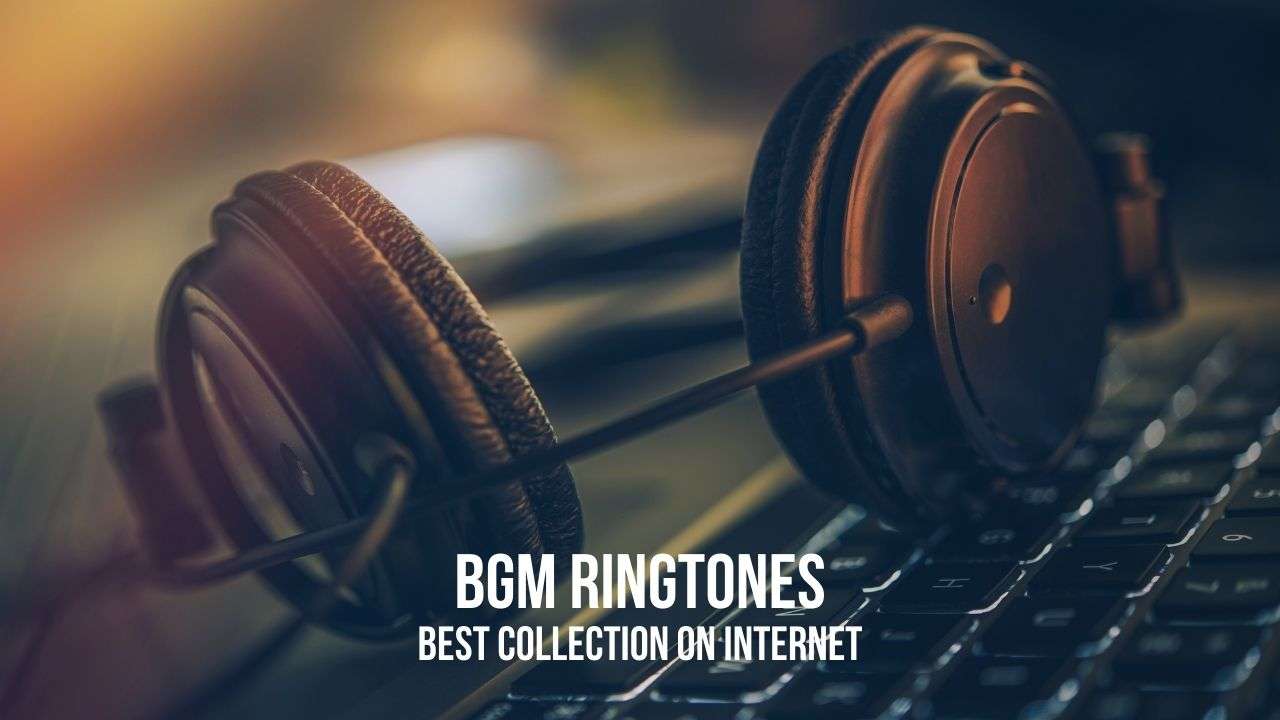 BGM Ringtones | All Best BGM Soundtracks | Download Free Mp3