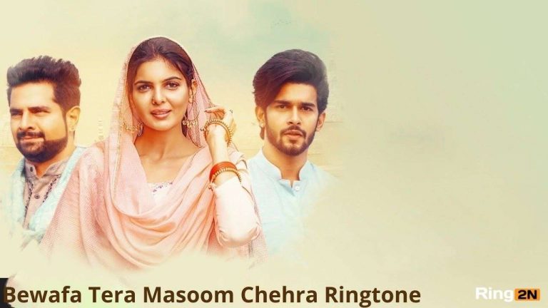 Bewafa Tera Masoom Chehra Ringtone Download Mp3 | Jubin Nautiyal