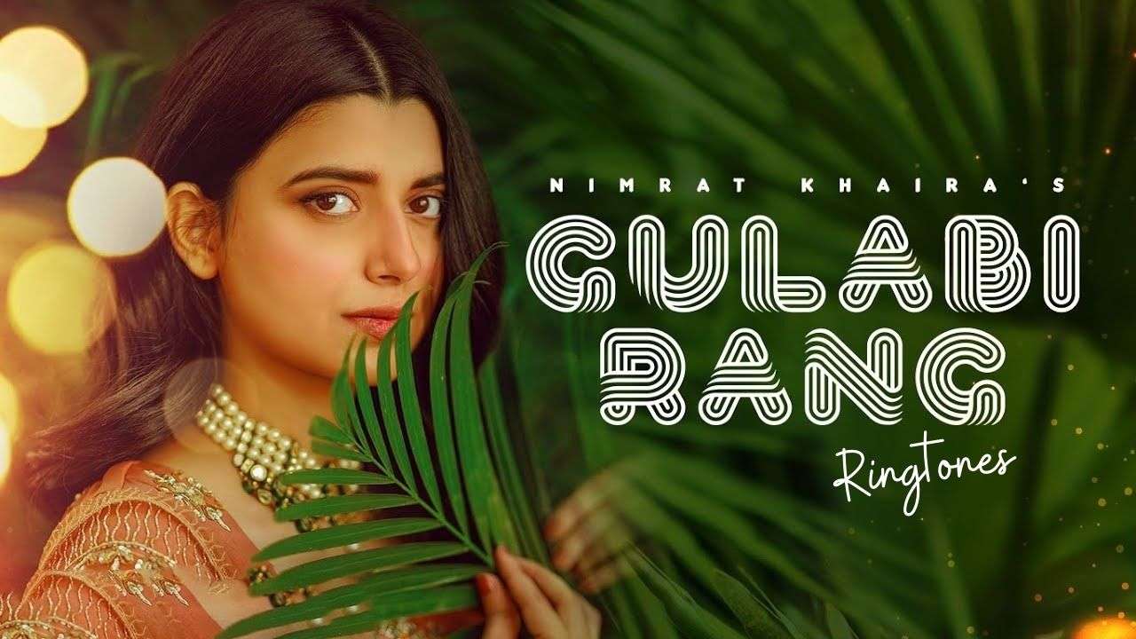 Gulabi-Rang-Ringtone-Download-Mp3-Nimrat-Khaira