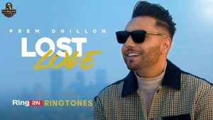 Lost Love Ringtone Download Mp3 | Prem Dhillon