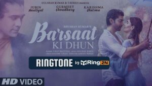 Barsaat Ki Dhun Ringtone Download Mp3 | Jubin Nautiyal | Rochak Kohli