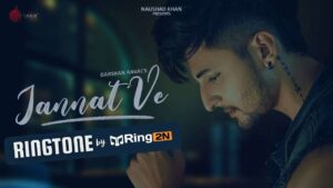 Jannat Ve Ringtone Download Mp3 | Darshan Raval