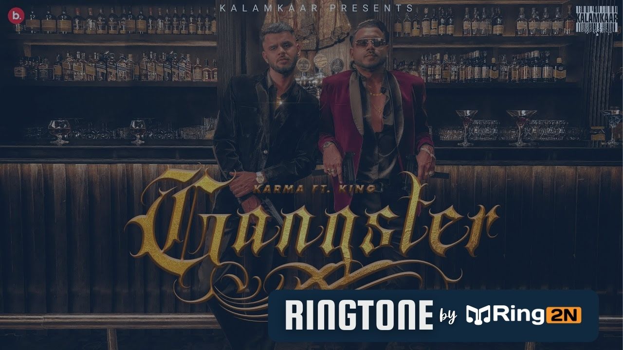 Gangster Ringtone Download Mp3 | Karma Ft. King