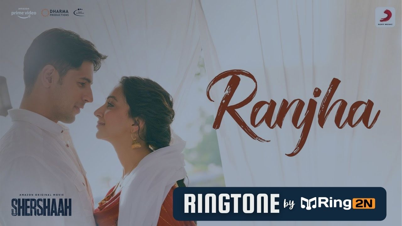 Ranjha Ringtone Download Mp3 | Sidharth, Kiara, B Praak