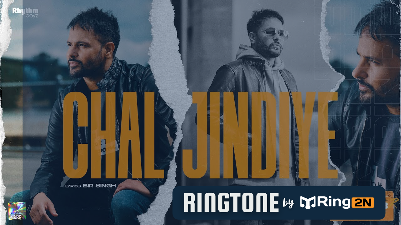 Chal Jindiye Ringtone Download Mp3 Free | Amrinder Gill | Dr Zeus | Bir Singh