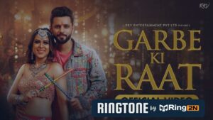 GARBE KI RAAT Ringtone Download Mp3 | Rahul Vaidya & Bhoomi Trivedi