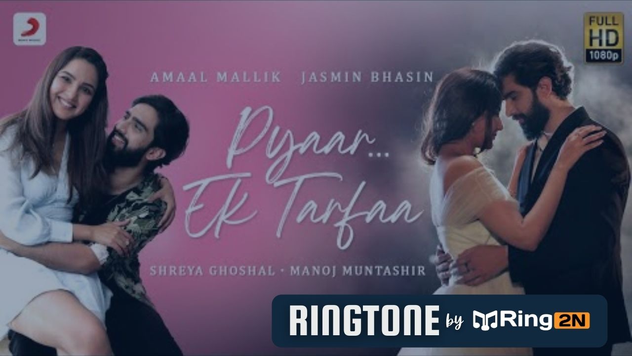 Pyaar Ek Tarfaa Ringtone Download Mp3 | Amaal Mallik & Shreya Ghoshal
