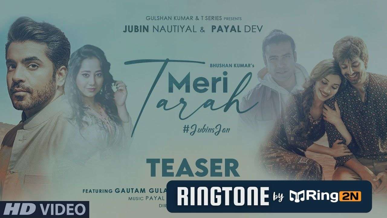 Meri Tarah Ringtone Download Mp3 | Jubin Nautiyal & Payal Dev