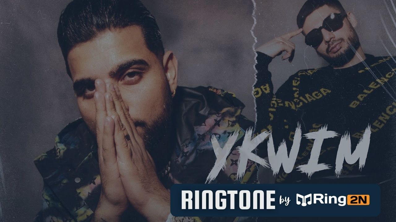 YKWIM Ringtone Download Mp3 | Karan Aujla, KR$NA