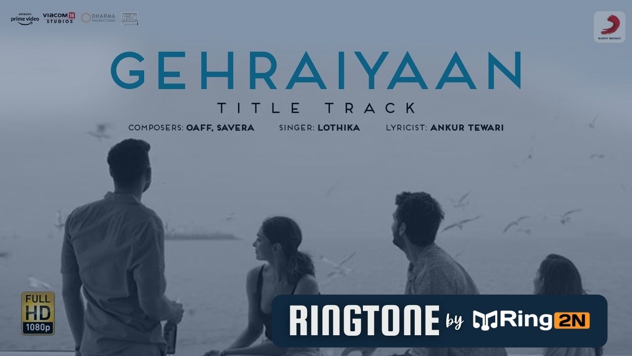 Gehraiyaan Ringtone Download Mp3 | Lothika