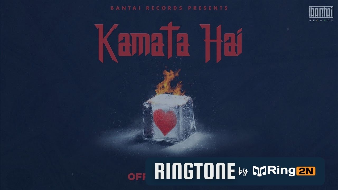 KAMATA HAI Ringtone Download Mp3 | MEMAX, Emiway Bantai