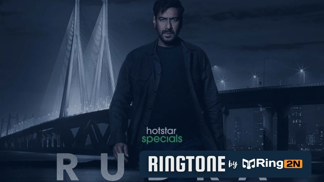 Rudra Ringtone Download Mp3 Ajay Devgn Hotstar Webseries