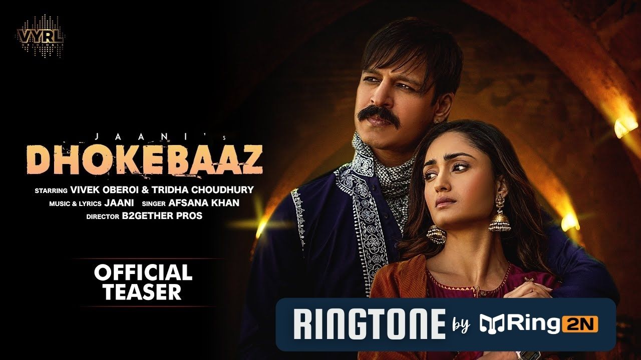 Dhokebaaz Ringtone Download Mp3 | Afsana Khan, Vivek Oberoi