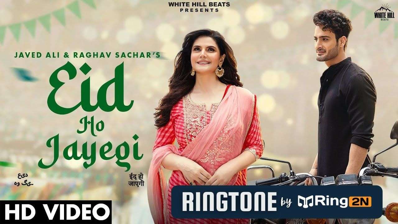 Eid Ho Jayegi Ringtone Download Mp3 | Javed Ali & Raghav Sachar
