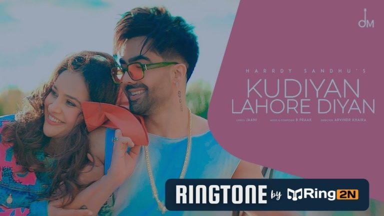 Kudiyan Lahore Diyan Ringtone Download Mp3 | Harrdy Sandhu