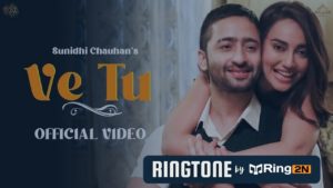 Ve Tu Ringtone Download Mp3 | Sunidhi Chauhan
