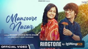 MANZOORE NAZAR Ringtone Download Mp3 | Sourav Joshi, Priya Dhapa