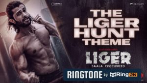 The Liger Hunt Ringtone Download Mp3 Vijay Deverakonda