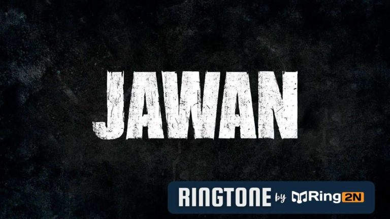 JAWAN Ringtone Download Mp3 Free | Shah Rukh Khan