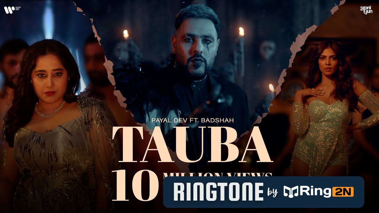 Tauba Ringtone Download Mp3 Free | Badshah & Payal Dev