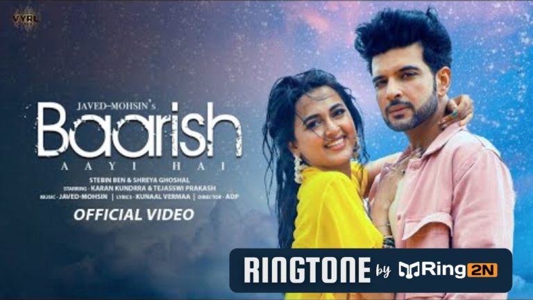 Baarish Aayi Hai Ringtone Download Mp3 Free | Stebin Ben & Shreya Ghoshal