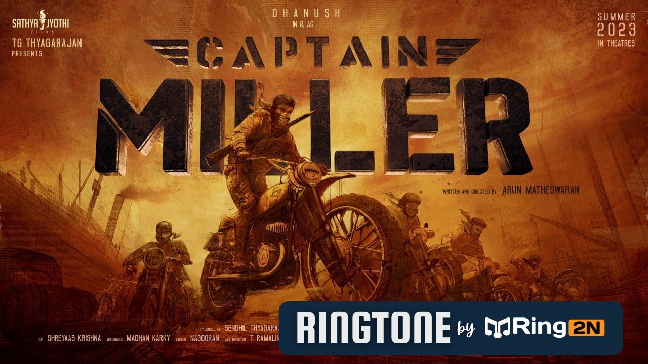 CAPTAIN MILLER Ringtone Download Mp3 Free | Dhanush