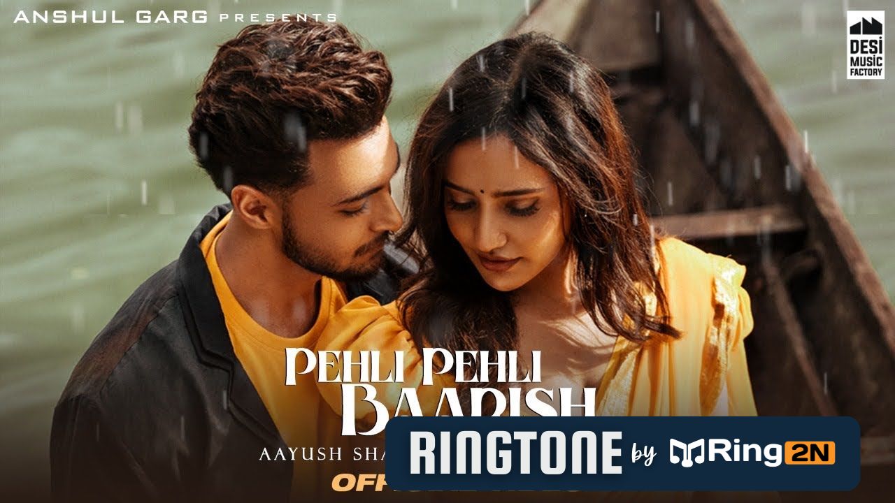PEHLI PEHLI BAARISH Ringtone Download Mp3 Yasser Desai & Himani Kapoor