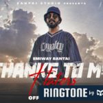 THANKS-TO-MY-HATERS-Ringtone-Download-Mp3-Emiway-Bantai