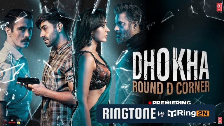 Dhokha Ringtone Download Mp3 Free | Round D Corner