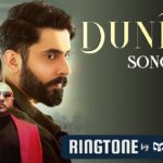 Duniya-Song-Ringtone-Download-Mp3-Free-B-Praak