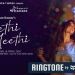 Meethi-Meethi-Ringtone-Download-Mp3-Jubin-Nautiyal-Payal-Dev
