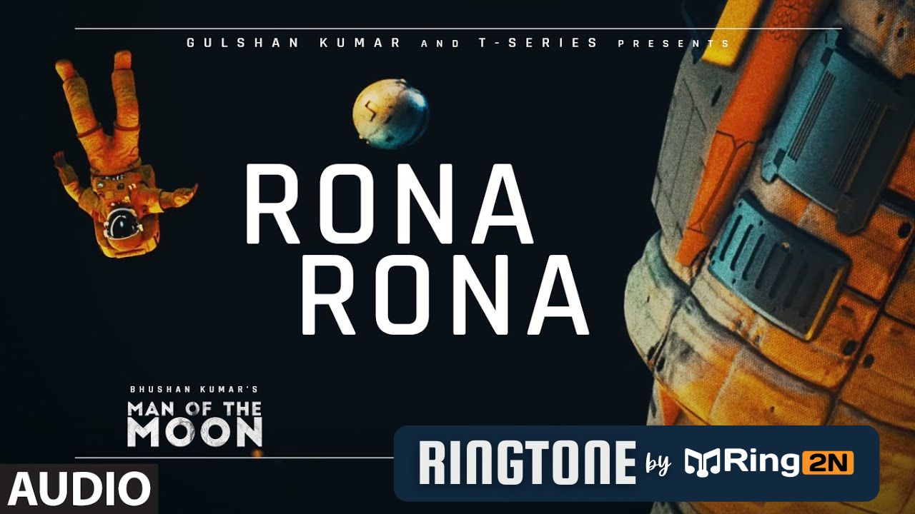 Rona Rona Ringtone Download Mp3 Guru Randhawa, Man of The Moon