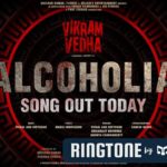 Alcoholia-Ringtone-Download-Mp3-Vikram-Vedha-Hrithik-Roshan-Saif