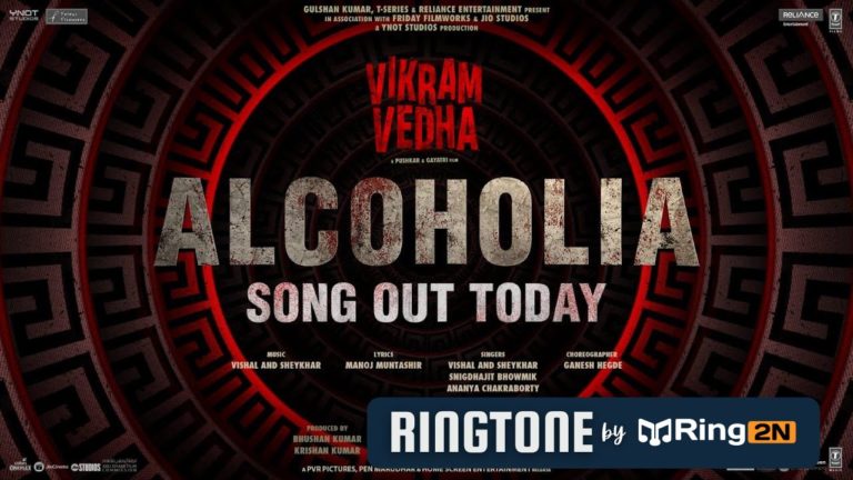Alcoholia Ringtone Download Mp3 | Vikram Vedha | Hrithik Roshan, Saif